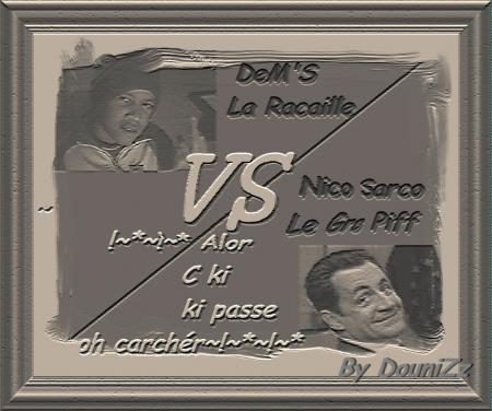 oO DEM'S eN moDe rAcAiLLe and SARKO EN MOde gro piffOo